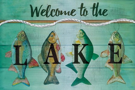 Welcome to the Lake by ND Art &amp; Design art print