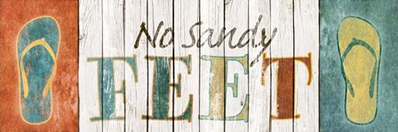 No Sandy Feet by SD Graphics Studio art print