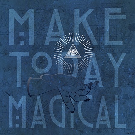 Make Today Magical by Kyra Brown art print