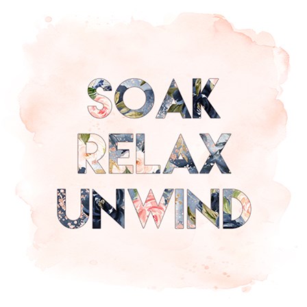 Soak, Relax, Unwind by Tara Moss art print