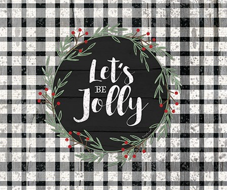 Let&#39;s Be Jolly by Jennifer Pugh art print