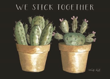 We Stick Together Cactus by Cindy Jacobs art print