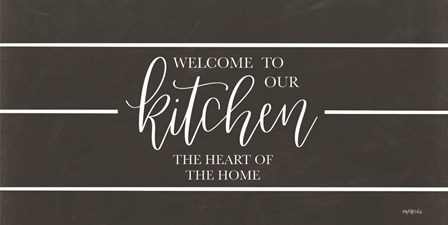 Welcome to Our Kitchen by Imperfect Dust art print