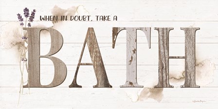 When in Doubt, Take a Bath by Susie Boyer art print