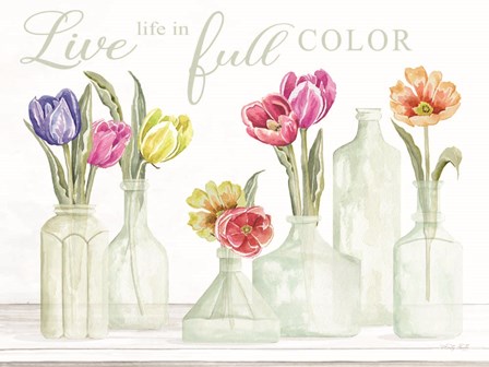 Live Life in Full Color by Cindy Jacobs art print