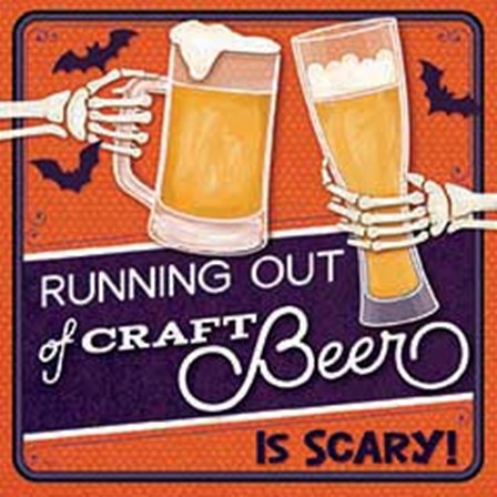 Running out of Craft Beer by Mollie B. art print