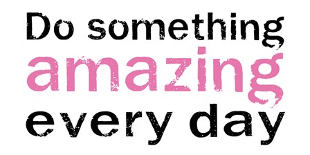 Do Something Amazing 2 by Louise Carey art print