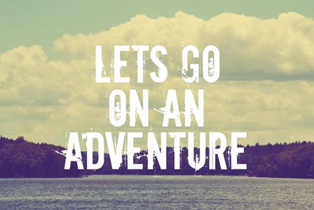 Lets Go On An Adventure by Vintage Skies art print