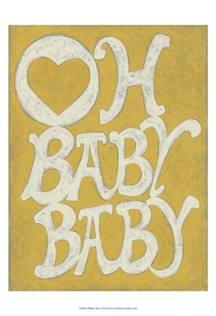 Oh Baby, Baby by Chariklia Zarris art print