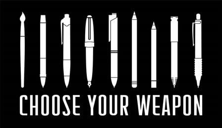 Choose Your Weapon - Black by Color Me Happy art print