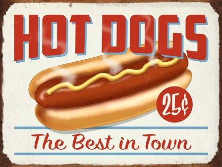 Hot Dogs Best In Town by RetroPlanet art print