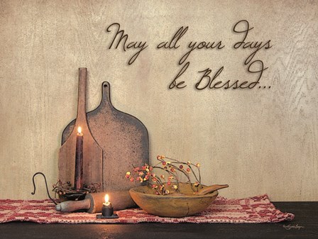 May All Your Days be Blessed by Susie Boyer art print
