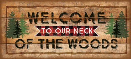 Welcome to Our Neck of the Woods by Jennifer Pugh art print
