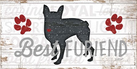 Best Furiend - Dog by Jennifer Pugh art print