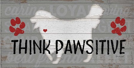 Think Pawsitive by Jennifer Pugh art print