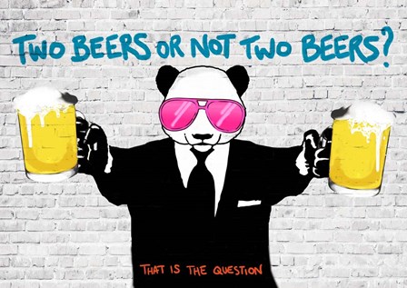 Two Beers or Not Two Beers by Masterfunk Collective art print