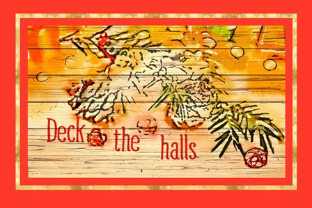 Deck the Halls by Ramona Murdock art print